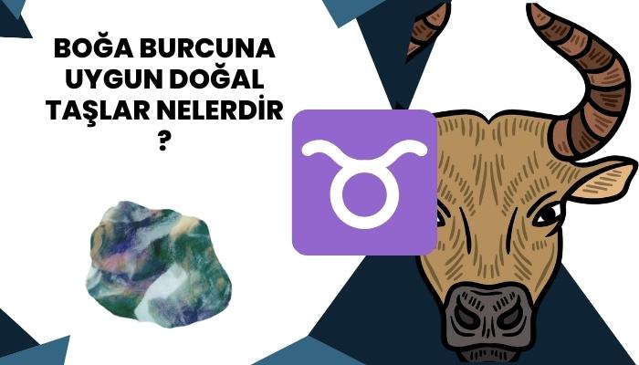 Boğa Burcuna Uygun Doğal Taşlar Nelerdir?