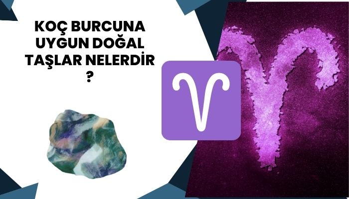 Koç Burcuna Uygun Doğal Taşlar Nelerdir?