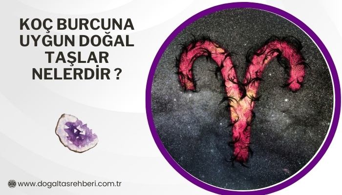 Koç Burcuna Uygun Doğal Taşlar